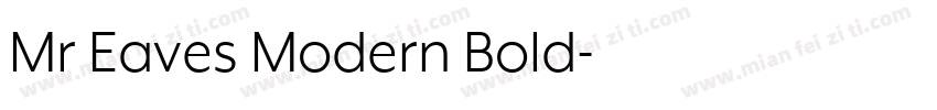Mr Eaves Modern Bold字体转换
